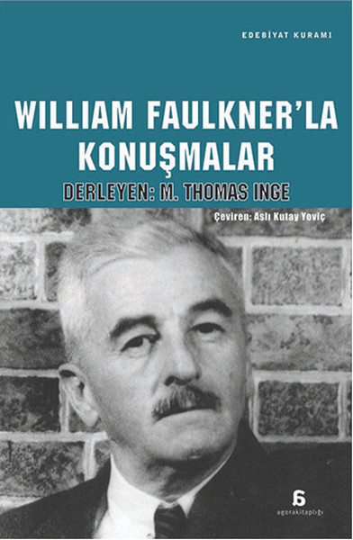 William Faulknerla Konuşmalar