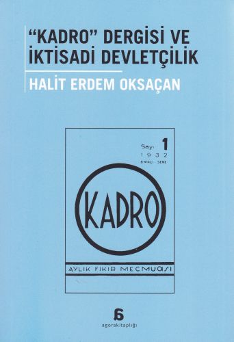 Kadro Dergisi ve İktisadi Devletçilik