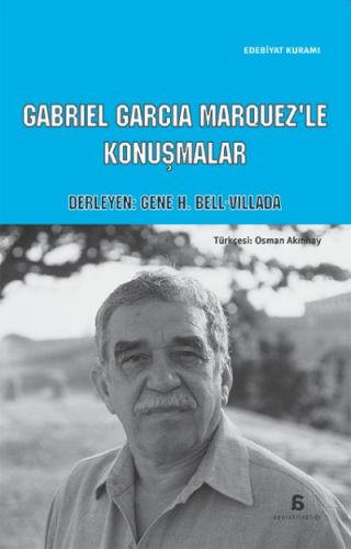 Cabriel Garcia Marquezle Konuşmalar