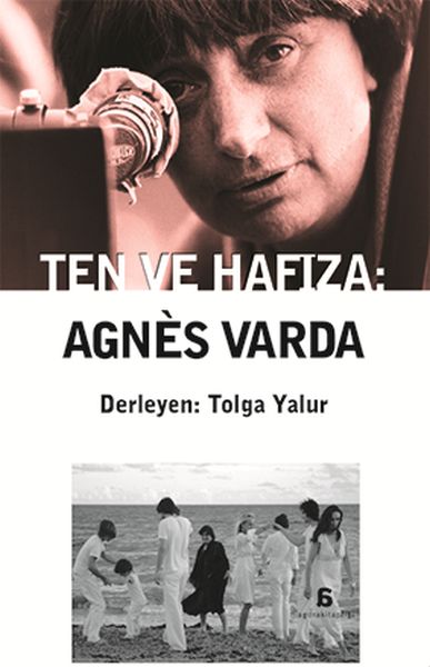 Ten ve Hafıza Agnes Varda