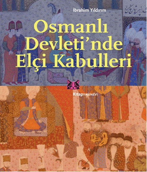 Osmanlı Devletinde Elçi Kabulleri