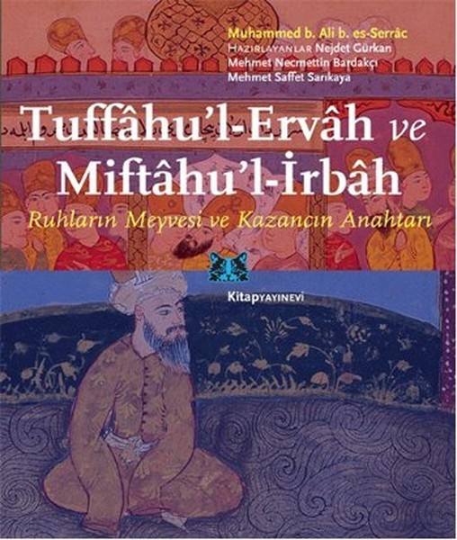 TuffahulErvah ve Miftahulİrbah  Ruhların Meyvesi ve Kazancın Anahtarı