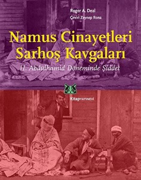 Namus Cinayetleri ve Sarhoş Kavgaları