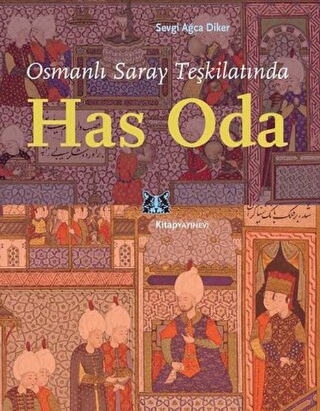 Osmanlı Saray Teşkilatında Has Oda