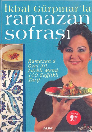 İkbal Gürpınarla Ramazan Sofrası