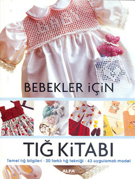 Bebekler İçin Tığ Kitabı