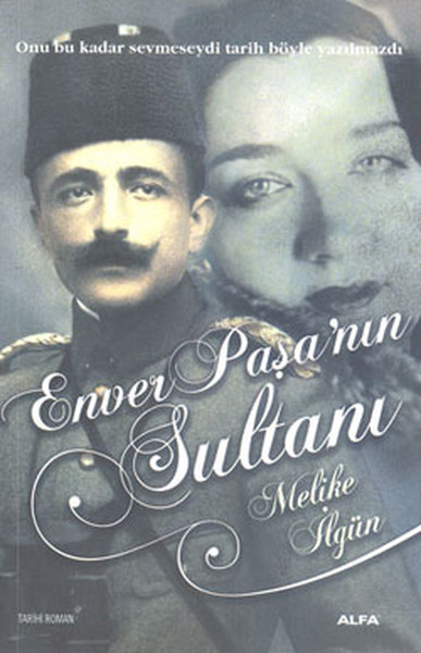 Enver Paşanın Sultanları