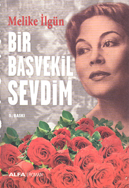 Bir Başvekil Sevdim