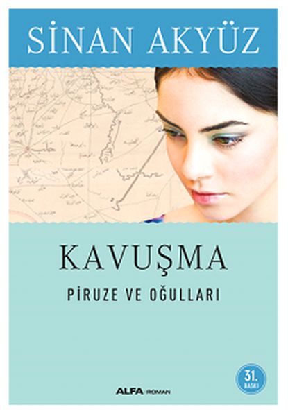 Kavuşma Piruze ve Oğulları