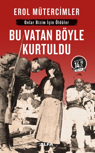 Bu Vatan Böyle KurtulduMidi Boy