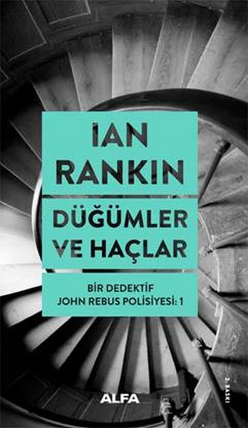 Düğümler ve HaçlarBir Dedektif John Rebus Polisiyesi 1