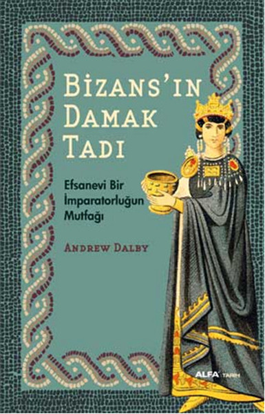 Bizansın Damak Tadı