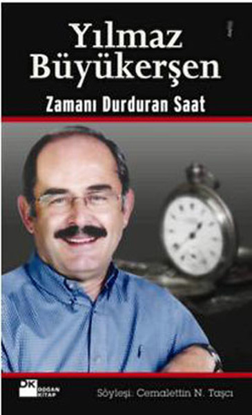 Yılmaz Büyükerşen  Zamanı Durduran Saat