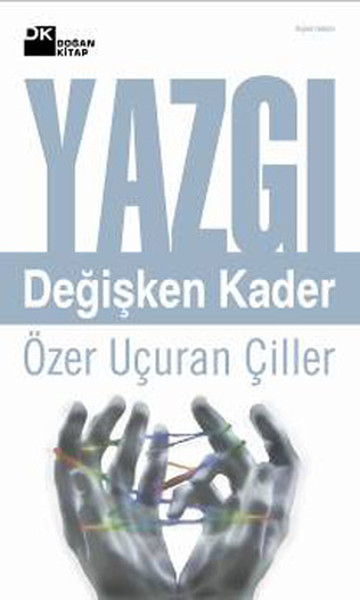 Yazgı  Değişken Kader