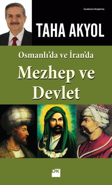 Osmanlı ve İranda Mezhep ve Devlet