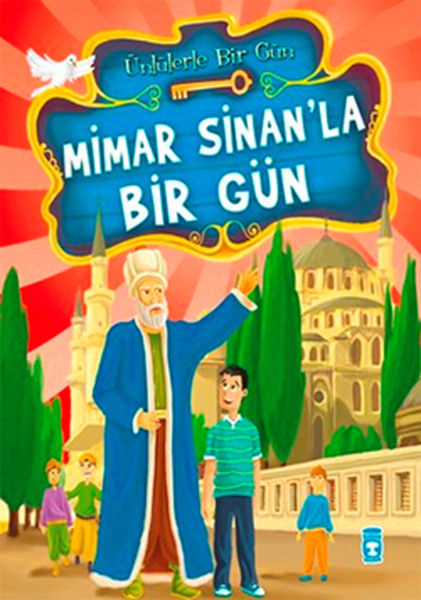 Mimar Sinan’la Bir Gün