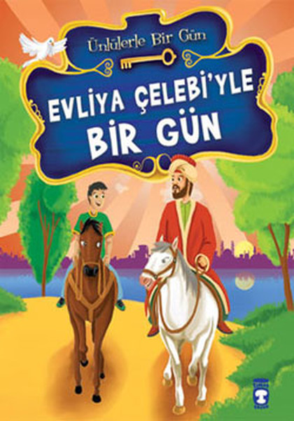 Evliya Çelebi’yle Bir Gün