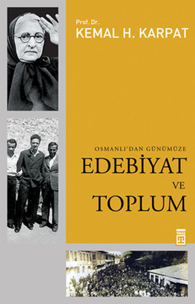 Edebiyat ve Toplum Osmanlıdan Günümüze