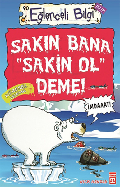 Sakın Bana Sakin Ol Deme