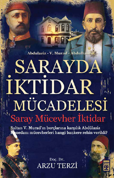 Sarayda İktidar Mücadelesi  Saray Mücevher İktidar