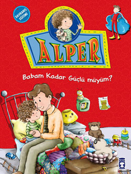 Alper ve Ailesi  Babam Kadar Güçlü müyüm