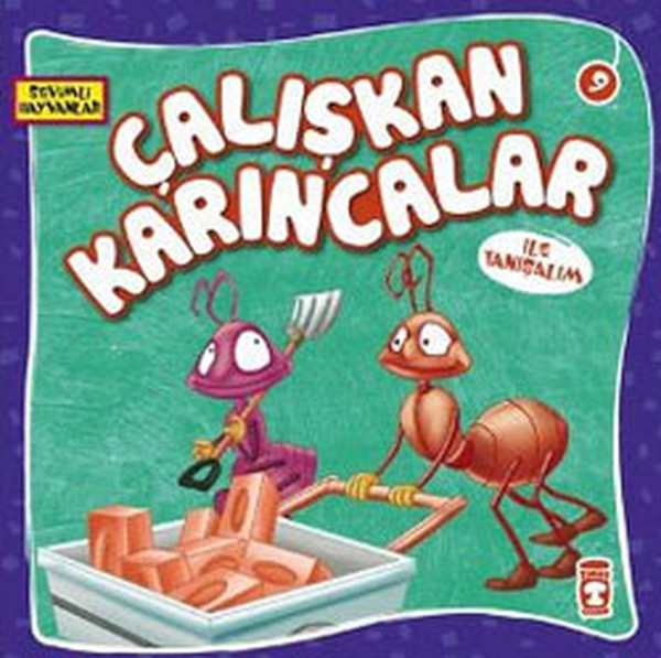 Sevimli Hayvanlar  Çalışkan Karıncalar