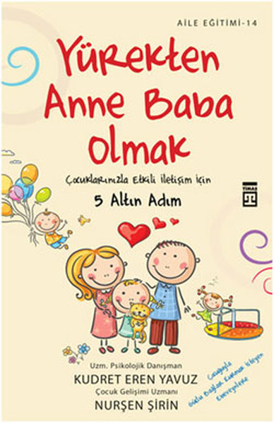 Yürekten Anne Baba Olmak İçin 7 Armağan