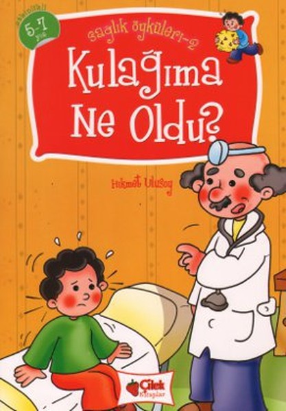 Kulağıma Ne Oldu  Sağlık Öyküleri 2