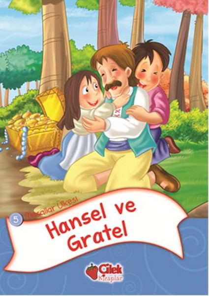 Hansel ve Gratel  Masallar Ülkesi