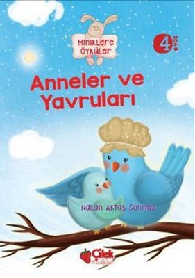 Anneler ve Yavruları  Miniklere Öyküler