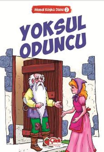 Masal Köşkü 2  Yoksul Oduncu