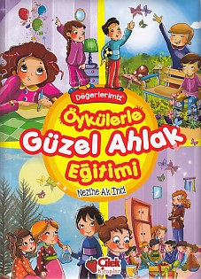 Öykülerle Güzel Ahlak Eğitimi Ciltli