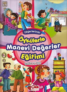 Öykülerle Manevi Değerler Eğitimi Ciltli