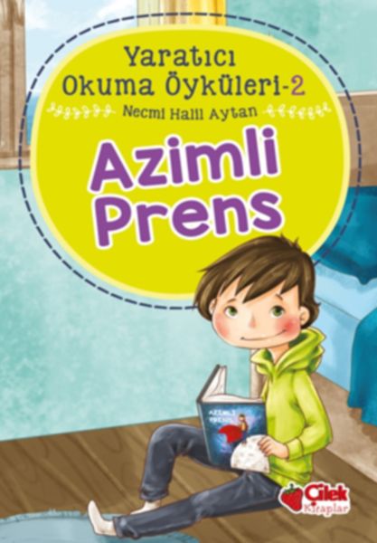 Yaratıcı Okuma Öyküleri 02  Azimli Prens