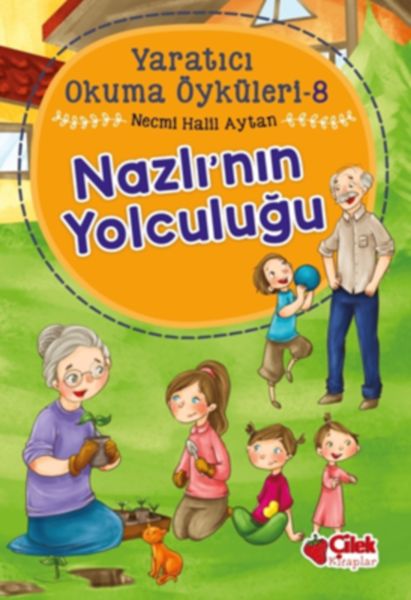 Yaratıcı Okuma Öyküleri 08  Nazlının Yolculuğu