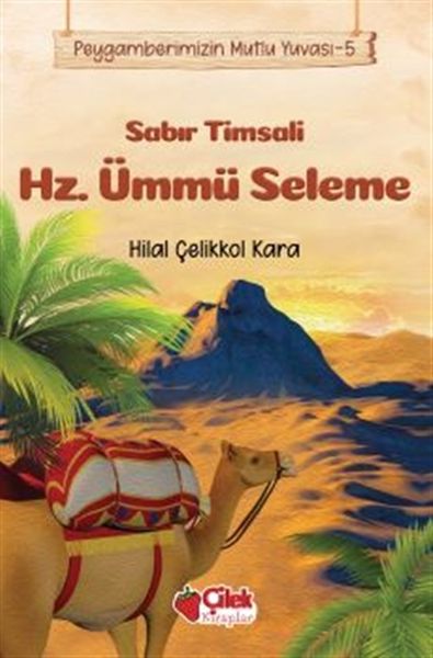 Sabır Timsali Hz Ümmü Seleme  Peygamberimizin Mutlu Yuvası 5