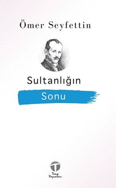 Sultanlığın Sonu