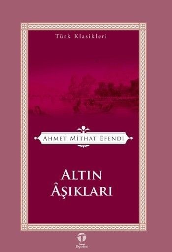 Altın Aşıkları  Türk Klasikleri