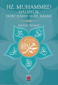 Hz Muhammed Halifelik Dört Halife ve Hz Hasan