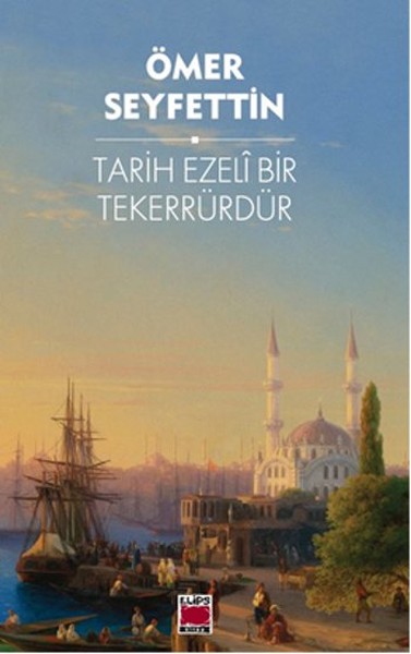 Tarih Ezeli bir Tekerrürdür