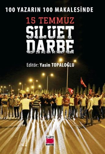 15 Temmuz Silüet Darbe