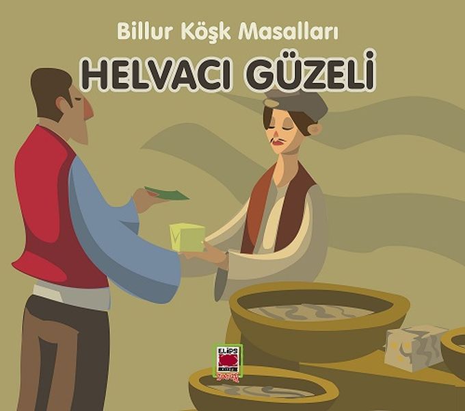 Helvacı GüzeliBillur Köşk Masalları