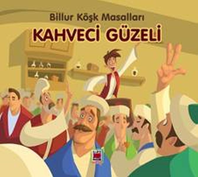 Kahveci GüzeliBillur Köşk Masalları