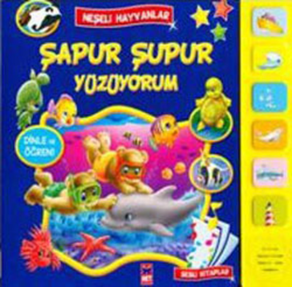 Şapur Şupur Yüzüyorum  Neşeli Hayvanlar