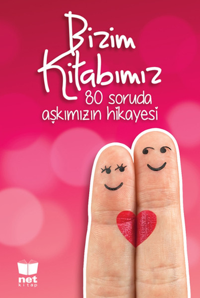 Bizim Kitabımız  80 Soruda Aşkımızın Hikayesi