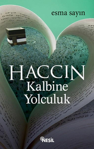 Haccın Kalbine Yolculuk