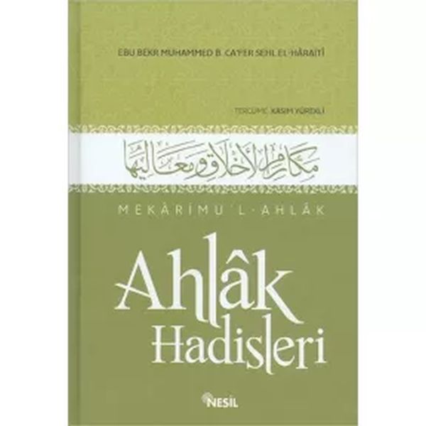 Mekarimu’lAhlak  Ahlak Hadisleri