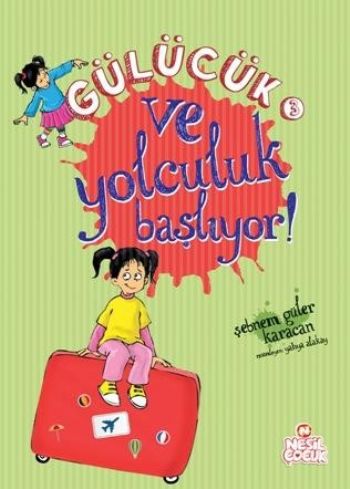 Gülücük 3  Ve Yolculuk Başlıyor