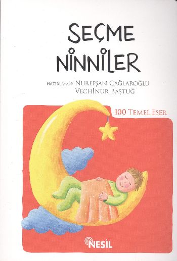 Seçme Ninniler Kenar Boyalı  100 Temel Eser