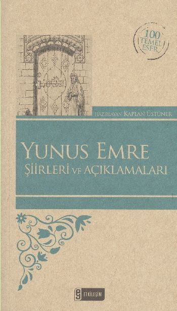 Yunus Emre Şiirleri ve Açıklamaları Kenar Boyalı  100 Temel Eser